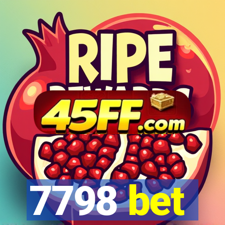 7798 bet